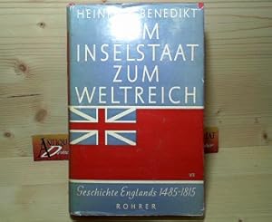 Vom Inselstaat zum Weltreich - Geschichte Englands 1485-1815.