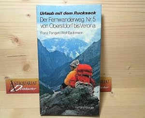 Bild des Verk�ufers f�r Urlaub mit dem Rucksack - Der Fernwanderweg Nr. 5 von Oberstdorf bis Verona. zum Verkauf von Antiquariat Deinbacher