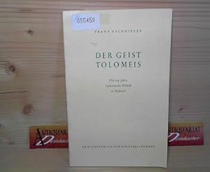 Der Geist Tolomeis - Vierzig Jahre italienische Politik in Südtirol. (= Schriften des Bergisel-Bu...