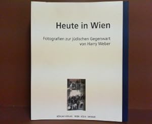 Heute in Wien. Fotografien zur jüdischen Gegenwart von Harry Weber. (Ausstellung im Jüdischen Mus...
