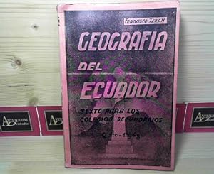 Geografia del Ecuador. Texto para los colegios secundarios.