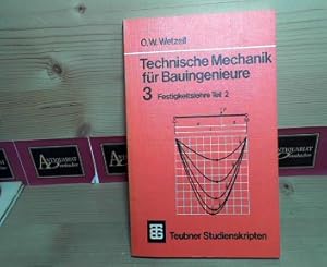 Bild des Verkufers fr Technische Mechanik fr Bauingenieure - Band 3: Festigkeitslehre, Teil 2. (= Teubners Studienskripten). zum Verkauf von Antiquariat Deinbacher