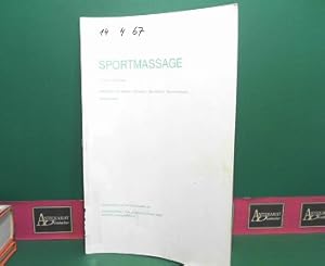 Sportmassage - Lehrbehelf für Trainer, Lehrwarte, Sportlehrer, Sportmasseure und Betreuer.