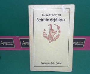 Seller image for Steirische Geschichten - Erzhlungen for sale by Antiquariat Deinbacher