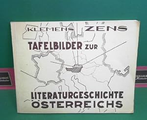 Tafelbilder zur Literaturgeschichte Österreichs. - Nach den Entwürfen des Verfassers gezeichnet v...