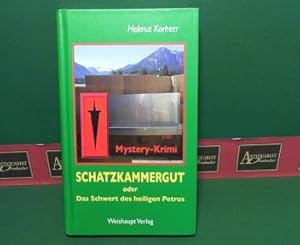 Bild des Verkufers fr Schatzkammergut oder Das Schwert des heiligen Petrus - Mystery-Krimi. zum Verkauf von Antiquariat Deinbacher