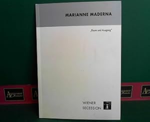 Seller image for Marianne Maderna - Raum und Ausgang. (= Katalog zur Ausstellung in der Wiener Secession, 1991). for sale by Antiquariat Deinbacher