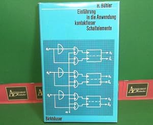 Seller image for Einfhrung in die Anwendung kontaktloser Schaltelemente. (= Lehrbcher der Elektrotechnik, Band 4). for sale by Antiquariat Deinbacher