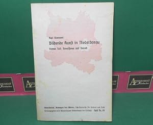 Bild des Verkufers fr Bildende Kunst in Niederdonau - 3.Teil: Renaissance und Barock. (= Niederdonau, Ahnengau des Fhrers. Schriftenreihe fr Heimat und Volk. Band 91). zum Verkauf von Antiquariat Deinbacher