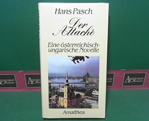 Imagen del vendedor de Der Attache - Eine sterreichisch-ungarische Novelle. a la venta por Antiquariat Deinbacher