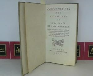 Commentaires des Memoires de M.le Comte de Saint-Germain - Secrétaire d'Etat de la guerre, Lieute...