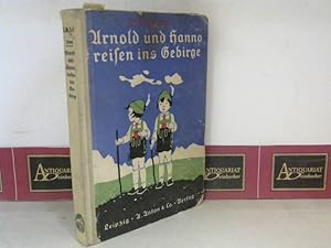 Imagen del vendedor de Arnold und Hanno reisen ins Gebirge - Eine Erzhlung. (= Bunte billige Bcher). a la venta por Antiquariat Deinbacher