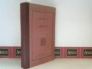 India in 1921-22 - A Report prepared for presentation to Parliament in accordance with the requir...