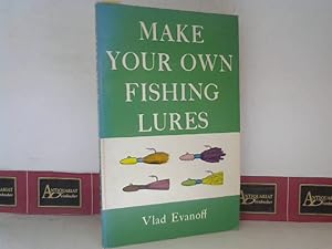 Make your own fishing lures.