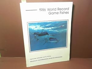 Seller image for World Record Game Fishes - Edition 1986 - freshwater, Saltwater and Fly Fishing. for sale by Antiquariat Deinbacher