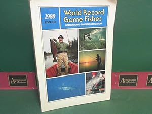 Seller image for World Record Game Fishes - Edition 1980 - freshwater, Saltwater and Fly Fishing. for sale by Antiquariat Deinbacher