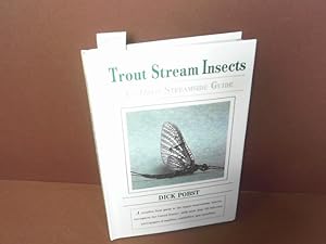 Trout stream Insects - A detailed field guide to the Major trout-stream insects throughout the Un...