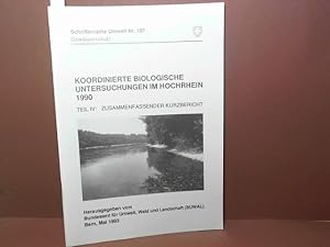 Seller image for Koordinierte Biologische Untersuchungen im Hochrhein 1990 - TeilIV: Zusammenfassender Kurzbericht. (= Schriftenreihe Umwelt Nr.197). for sale by Antiquariat Deinbacher