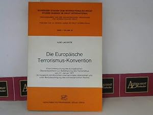 Die Europäische Terrorismus-Konvention - Einen Untersuchung des Europäischen Übereinkommens zur B...