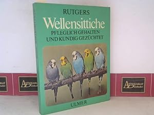 Seller image for Wellensittiche - Pfleglich gehalten und kundig gezchtet. for sale by Antiquariat Deinbacher