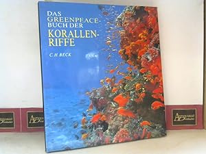 Bild des Verkufers fr Das Greenpeace-Buch der Korallenriffe. zum Verkauf von Antiquariat Deinbacher