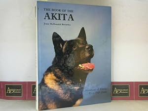 Bild des Verkufers fr The book of the Akita. zum Verkauf von Antiquariat Deinbacher
