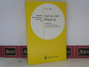 Image du vendeur pour Cell-to-Cell Mapping - A Method of Global Analysis for Nonlinear Systems. (= Applied Mathematical Sciencs, Band 64). mis en vente par Antiquariat Deinbacher