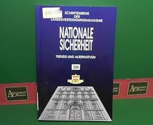 Seller image for Nationale Sicherheit - Trends und Alternativen. (= Schriftenreihe der Landesverteidigungsakademie, 5/94). for sale by Antiquariat Deinbacher