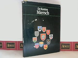 De Kanton Miersch - Erausgin am Joer 1989 nei Geleenheet vun der 150 Joer-Feier vun eiser Onofhän...