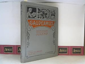 Seller image for GAUDEAMUS - Bltter und Bilder fr die studierende Jugend - XI.Jahrgang, Band 1. Geleitet von Egid von Filek-Wittinghausen. for sale by Antiquariat Deinbacher