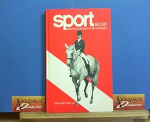 Bild des Verkufers fr Sport 80/81 - sterreichisches Sportjahrbuch. Herausgegeben von der sterreichischer Bundes-Sportorganisation. zum Verkauf von Antiquariat Deinbacher