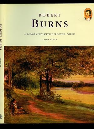 Imagen del vendedor de Robert Burns: A Biography with Selected Poems a la venta por Little Stour Books PBFA Member