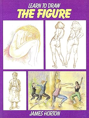 Seller image for Learn To Draw The Figure : for sale by Sapphire Books