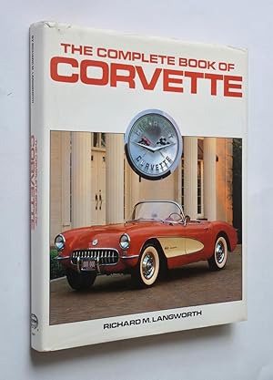 Seller image for THE COMPLETE BOOK OF CORVETTE for sale by Roger Godden