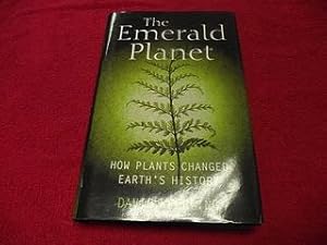 The Emerald Planet : How Plants Changed Earth's History