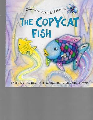 Bild des Verkufers fr The Copycat Fish (Rainbow Fish & Friends) zum Verkauf von TuosistBook