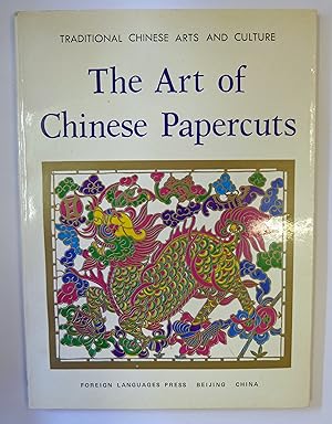 Imagen del vendedor de Traditional Chinese Arts And Culture The Art Of Chinese Papercuts a la venta por St Marys Books And Prints