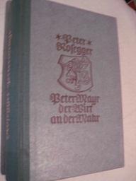 Bild des Verkufers fr Peter Mayr der Wirt an der Mahr Eine Geschichte aus deutscher Heldenzeit zum Verkauf von Alte Bcherwelt