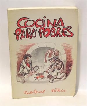 COCINA PARA POBRES. Firmado y dedicado por el autor