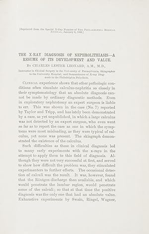 The X-Ray diagnosis of nephrolithiasis – A resume of its development and value. (Reprinted from t...