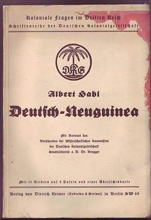 Seller image for Deutsch-Neuguinea (= Koloniale Fragen im Drittem Reich. Schriftenreihe der Deutschen Kolonialgesellschaft). for sale by Graphem. Kunst- und Buchantiquariat