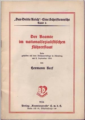 Seller image for Der Beamte im nationalsozialistischen Fhrerstaat. Rede gehalten auf dem Reichsparteitage in Nrnberg am 8. September 1934 for sale by Graphem. Kunst- und Buchantiquariat