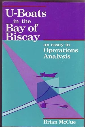 Immagine del venditore per U-Boats In the Bay of Biscay. An Essay In Operations Analysis venduto da Graphem. Kunst- und Buchantiquariat