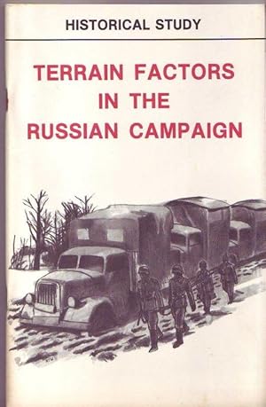 Bild des Verkufers fr Terrain Factors in the Russian Campaign. zum Verkauf von Graphem. Kunst- und Buchantiquariat