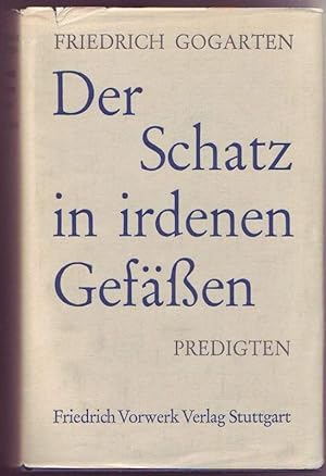 Seller image for Der Schatz in irdenen Gefen. Predigten. for sale by Graphem. Kunst- und Buchantiquariat