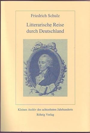 Bild des Verkufers fr Litterarische Reise durch Deutschland zum Verkauf von Graphem. Kunst- und Buchantiquariat