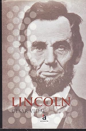 LINCOLN 1ªEDICION (colecc Las Luces)