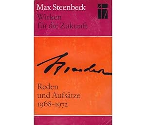 Image du vendeur pour Konvolut "Max Steenbeck". 16 Titel. 1.) Max Steenbeck: Wirken fr die Zukunft, Reden und Aufstze 1968-1972 2.) Max Steenbeck: Impulse und Wirkungen, Schritte auf meinem Lebensweg 3.) "Der Wissenschaftler in unserer Gesellschaft" 4.) "Automatisierung der Gesellschaft" 5.) "Mensch und Automat" 6.) "Von der Verantwortung des Wissenschaftlers" 7.) "Kein Philosoph? Ein Gesprch mit Max Steenbeck. 8.) "Weg und Ziel" 9.) "Naturforscher und Gesellschaft, Wider die Gleichgltigkeit". 10.) "Steenbecks Bekenntnisse" 11.) "Ein Gedankenexperiment". 12.) "Ein Gedankenexperiment III" 13.) "Plan und Risiko. Gedanken bers Denken" 14.) Nachruf des ZK der SED und des Ministerrats der DDR . 16.) Biographisches zu Max Christian Theodor Steenbeck aus dem Internet. Der deutsche Physiker entwickelte 1935 das erste funktionierende Betatron sowie 1947 die erste Gaszentrifuge zur Uranisotopentrennung und war mageblich am Aufbau der Kernforschung und Kerntechnik in der DDR beteiligt. Nach ihm wurde das Max-Ste mis en vente par Agrotinas VersandHandel