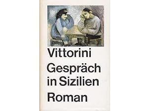 Konvolut "Elio Vittorini". 3 Titel. 1.) Gespräch in Sizilien, 1. Auflage/1969 2.) Sardinien, Bd. ...