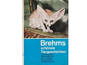 Brehms schönste Tiergeschichten. Federzeichnungen von Käthe Olshausen-Schönberger. 8 Farbtafeln v...